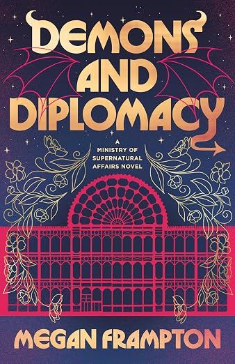 обложка книги Меган Фрэмптон «Демоны и дипломатия»