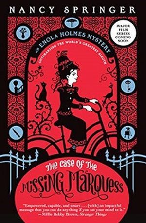 обложка книги Нэнси Спрингер «Энола Холмс: Дело о пропавшем маркизе»